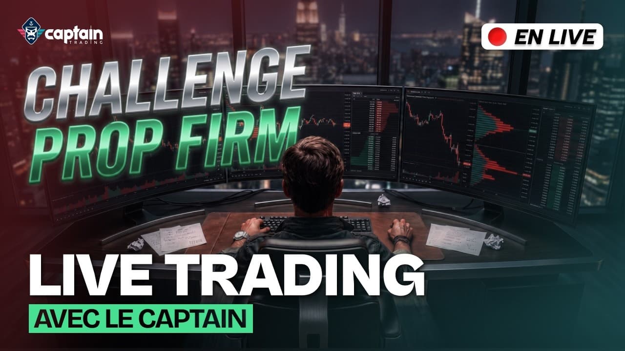 Live Trading : On Valide une Prop Firm en Direct sur la Session US