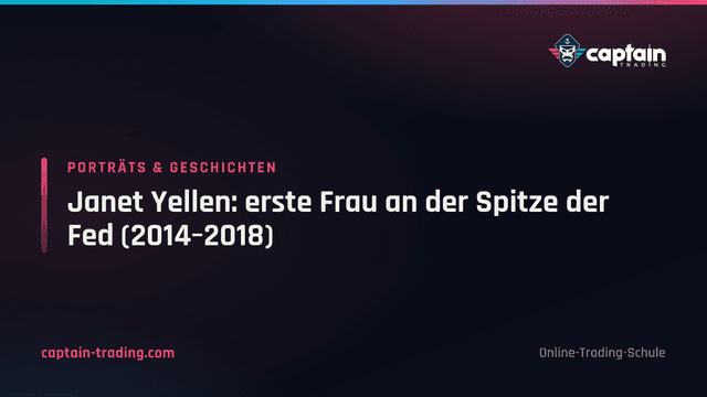 Janet Yellen: erste Frau an der Spitze der Fed (2014–2018)