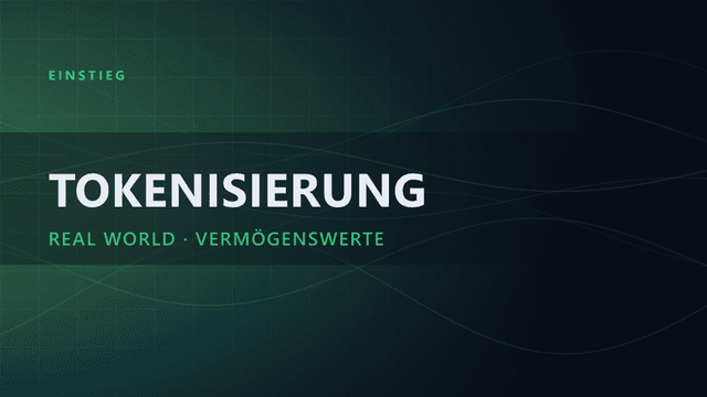 Tokenisierung von Real World Assets (RWA): Der Guide 2026