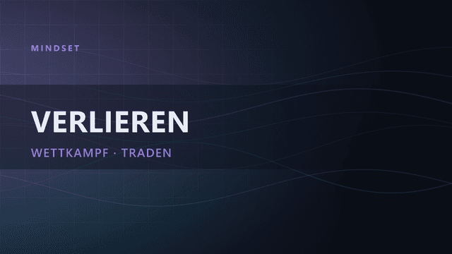 Warum 90 % der Trader verlieren: Trading ist ein Wettkampf