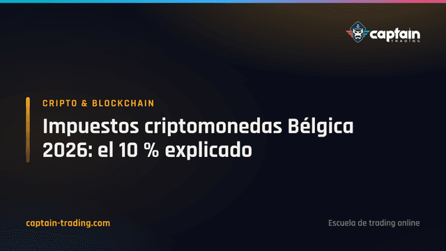 Impuestos criptomonedas Bélgica 2026: el 10 % explicado
