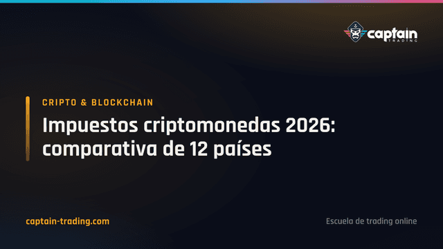 Impuestos criptomonedas 2026: comparativa de 12 países