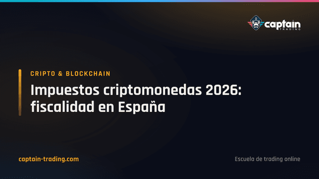 Impuestos criptomonedas 2026: fiscalidad en España