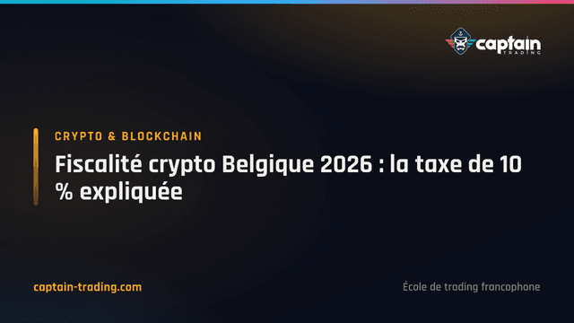 Fiscalité crypto Belgique 2026 : la taxe de 10 % expliquée