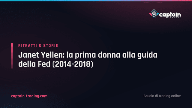 Janet Yellen: la prima donna alla guida della Fed (2014-2018)