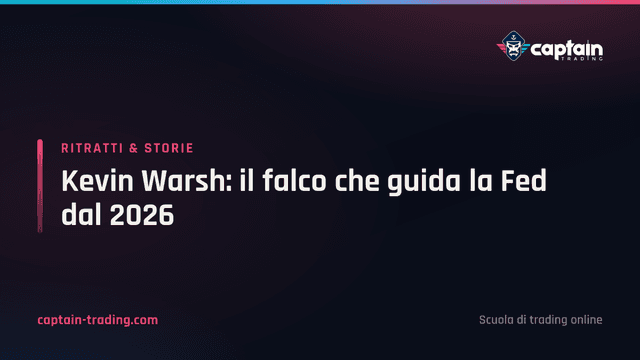 Kevin Warsh: il falco che guida la Fed dal 2026