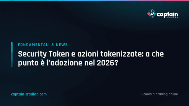 Security Token e azioni tokenizzate: a che punto è l'adozione nel 2026?