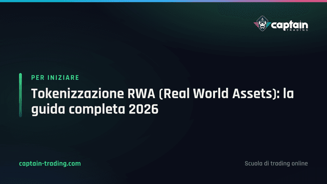 Tokenizzazione RWA (Real World Assets): la guida completa 2026