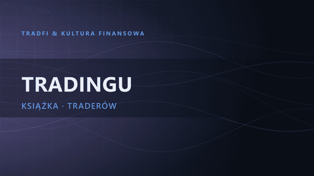 Najlepsze książki o tradingu: mój Top 10 (2026)