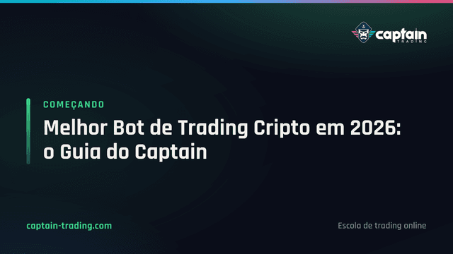 Melhor Bot de Trading Cripto em 2026: o Guia do Captain