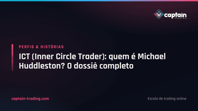 ICT (Inner Circle Trader): quem é Michael Huddleston? O dossiê completo