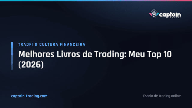 Melhores Livros de Trading: Meu Top 10 (2026)