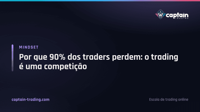 Por que 90% dos traders perdem: o trading é uma competição