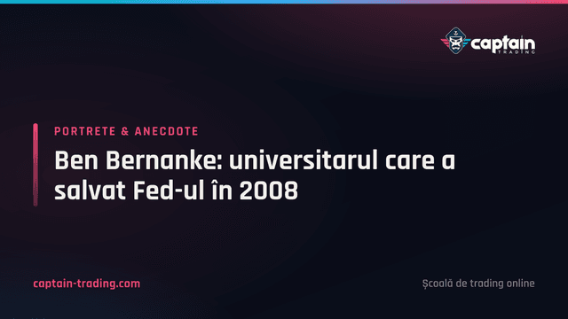 Ben Bernanke: universitarul care a salvat Fed-ul în 2008