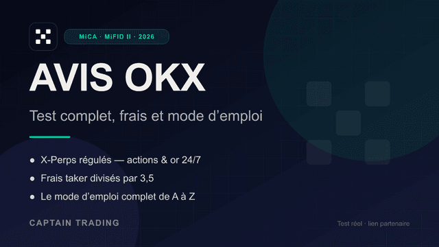 Avis OKX 2026 : test complet, frais et mode d’emploi