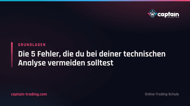Technische Analyse: 5 Fehler, die du vermeiden solltest