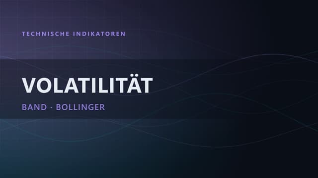 Bollinger-Bänder im Trading: Volatilität richtig deuten