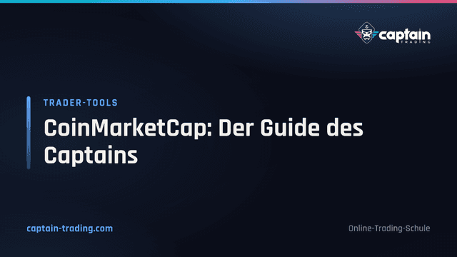 CoinMarketCap: Der Guide des Captains