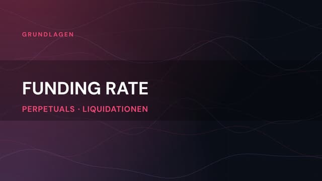 Funding Rate: Was steckt dahinter?