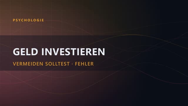 Geld Investieren | 6 Fehler, die du vermeiden solltest