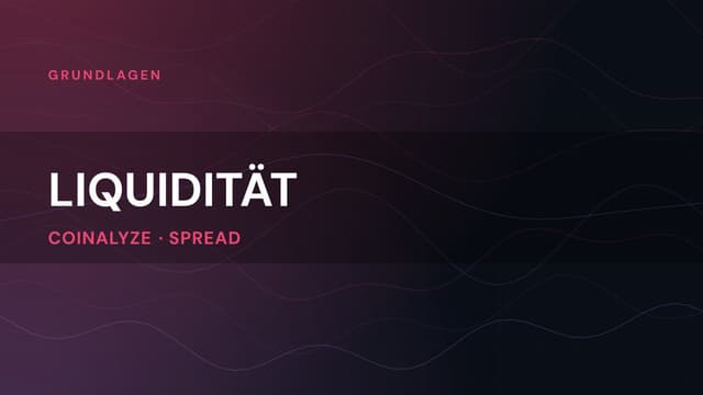 Liquidität im Krypto-Trading: Der komplette Guide