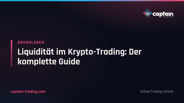 Liquidität im Krypto-Trading: Der komplette Guide
