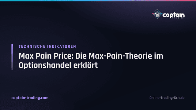 Max Pain Price: Die Max-Pain-Theorie im Optionshandel erklärt