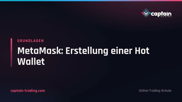 MetaMask: Erstellung einer Hot Wallet