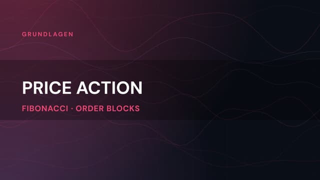 Price Action Trading: Der komplette Guide vom Captain