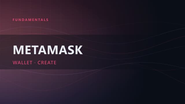 MetaMask: How to Create a Hot Wallet