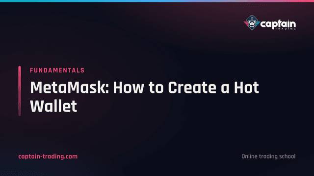 MetaMask: How to Create a Hot Wallet