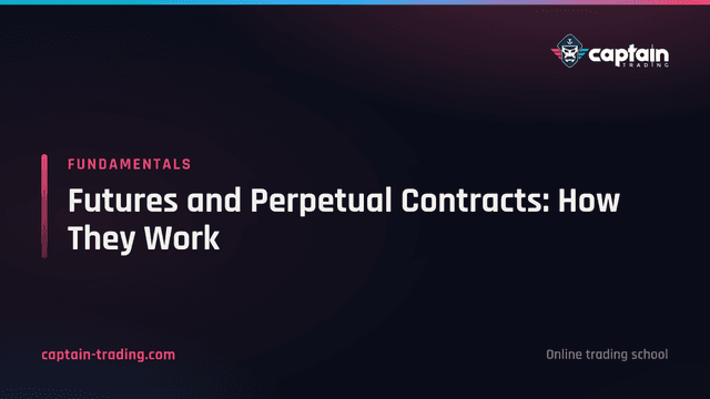 Futures and Perpetual Contracts: How They Work