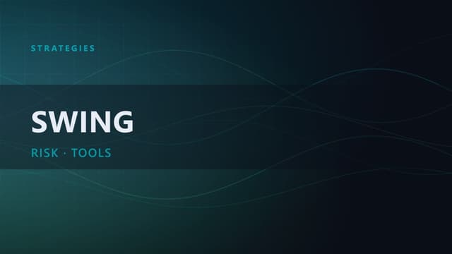 Swing Trading Explained: Strategy, Tools and Risk