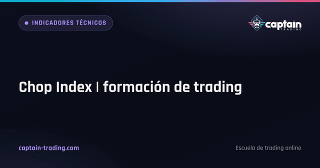 Chop Index | formación de trading
