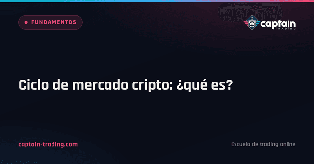 Ciclo de mercado cripto: ¿qué es?