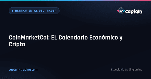 CoinMarketCal: EL Calendario Económico y Cripto