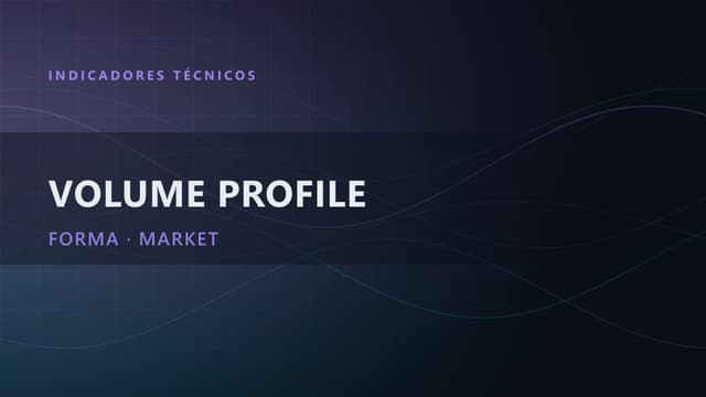 Volume Profile | Formación de Trading Gratuita