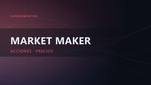 Market Maker: formación de trading gratuita