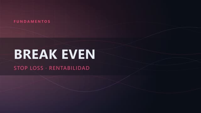 Break Even Point | Formación Trading