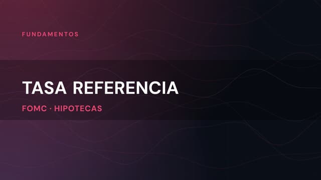 El alquiler del dinero: entender la tasa de referencia
