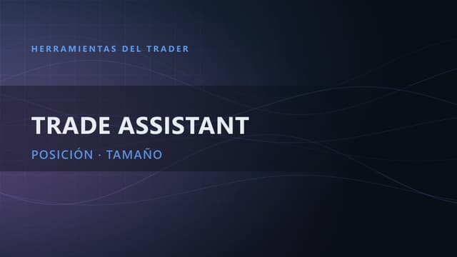 Trade Assistant: calcula tu tamaño de posición en MetaTrader