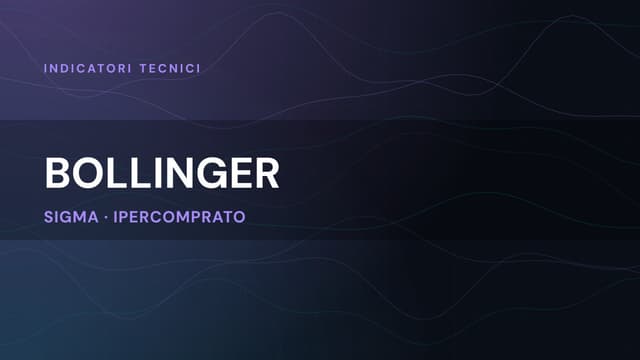 Bande di Bollinger: cosa sono e come usarle nel trading