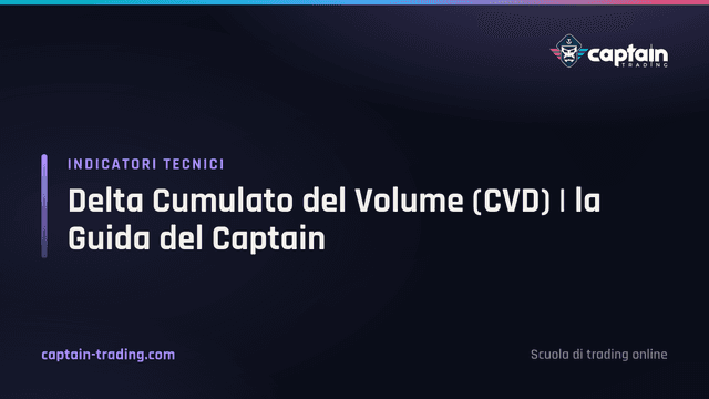 Delta Cumulato del Volume (CVD) | la Guida del Captain