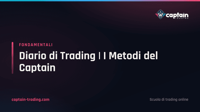 Diario di Trading | I Metodi del Captain