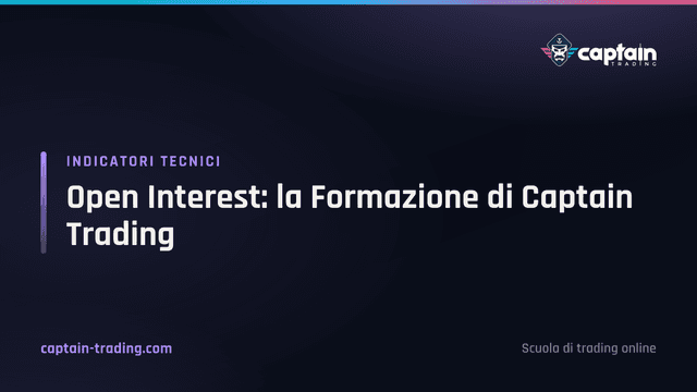 Open Interest: la Formazione di Captain Trading