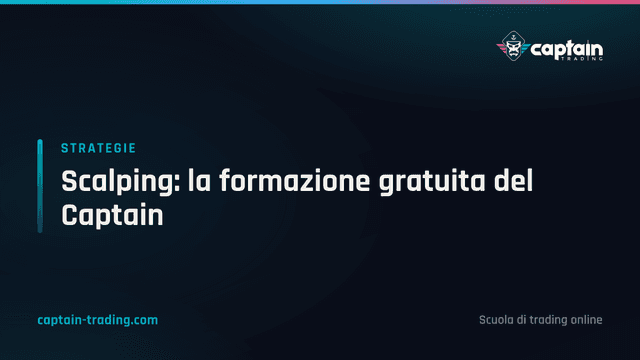 Scalping: la formazione gratuita del Captain