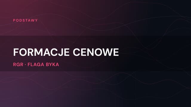 Formacje cenowe | kompletny kurs
