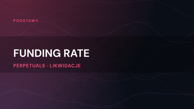 Funding Rate: o co chodzi?!