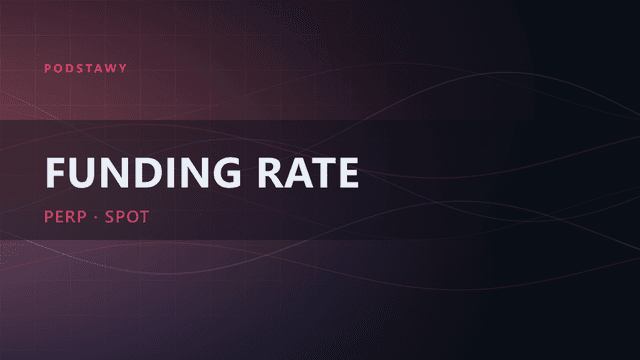 Funding Rate: o co chodzi?!