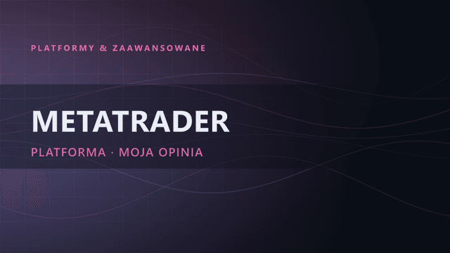 MetaTrader 5 | kompletny poradnik